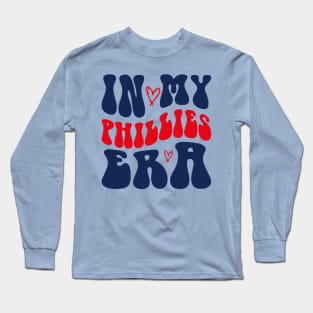 In My Phillies Era! Long Sleeve T-Shirt